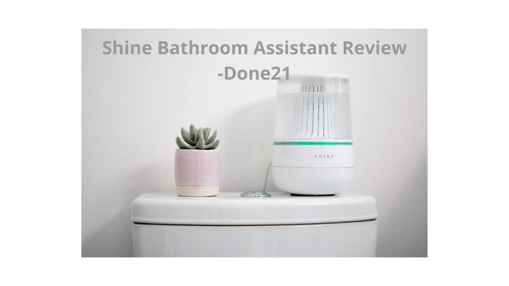 Shine Bathroom Assistant