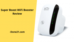 Super Boost WiFi Booster Review